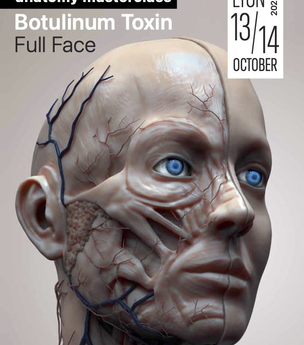 Cours Anatomy Masterclass Botulinium Toxin Full Face – Lyon 13/14 octobre 2023